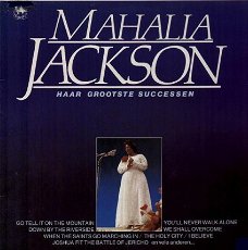 LP - Mahalia Jackson - Haar grootste successen