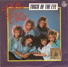 singel Dolly Dots - Trick of the eye / Trick of the eye (special version)