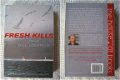 100 - Fresh Kills - Bill Loehfelm - 1 - Thumbnail