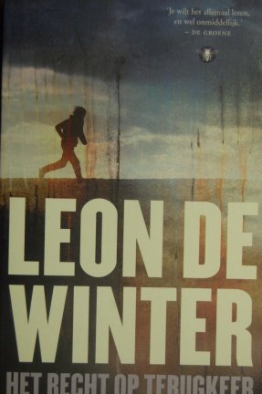 Leon de Winter: Het recht op terugkeer - nr. 1