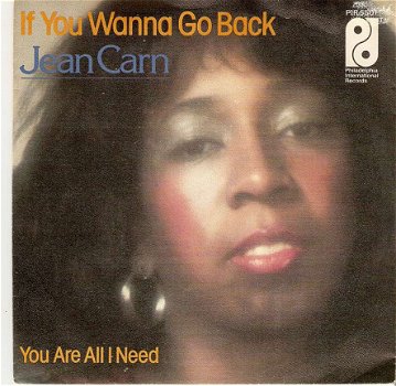 singel Jean Carn - If you wanna go back / You are all I need - 1