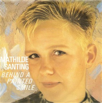 singel Mathilde Santing - Behind a painted smile /You and I - 1