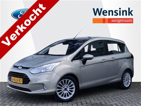 Ford B-Max - 1.0 EcoBoost 100 PK Titanium | Navigatie | Bluetooth | Achteruitrijcamera | Verwarmde v - 1