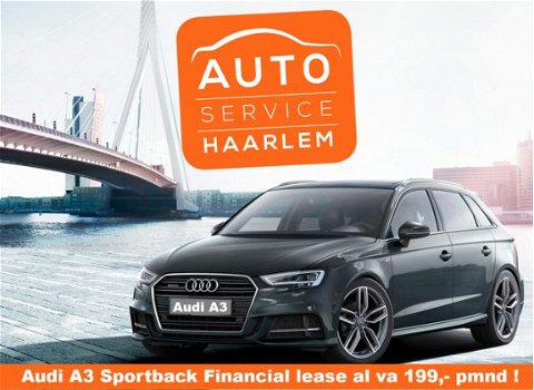 Audi A3 Sportback - 1.4 TSI S-LINE [FINANCIAL LEASE V.A € 199, - ] - 1