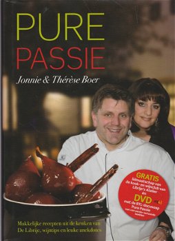Boer, Jonnie, Boer, T. - Pure Passie / makkelijke recepten uit de keuken van De Librije, wijntips en - 1