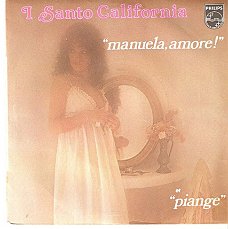 singel I Santo California - Manuela, amore! / Piange