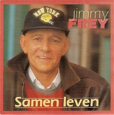 singel Jimmy Frey - Samen leven / Samen leven (remix)