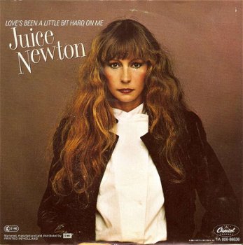 singel Juice Newton - Love’s been a little bit hard on me / Ever true - 1