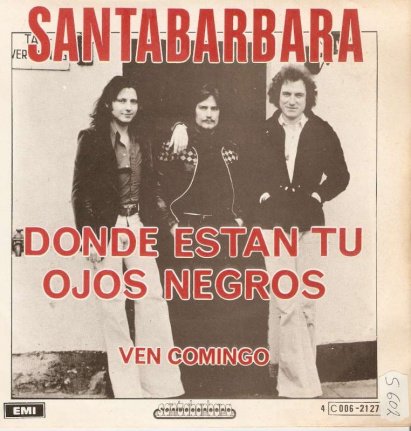 singel Santabarbara - Donde estan tu ojos Negros / Ven comingo - nr. 1