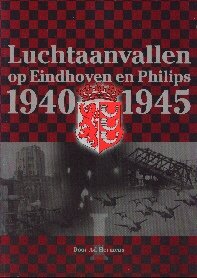 Luchtaanvallen op Eindhoven en Philips - Deel 1 - 0