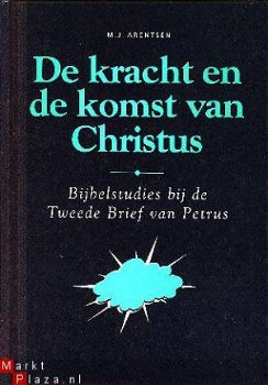 Arentsen, M.J.; De kracht en de komst van Christus - 1