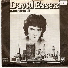 singel David Essex - America / Dance little girl