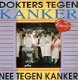 singel Dokters tegen kanker - Nee tegen kanker / Up fighting cancer - 1 - Thumbnail