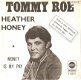 singel Tommy Roe - Heather honey / Money is my pay - 1 - Thumbnail