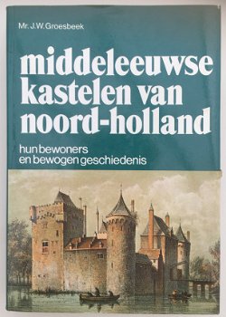 Middeleeuwse kastelen van noord-holland - 1