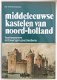 Middeleeuwse kastelen van noord-holland - 1 - Thumbnail