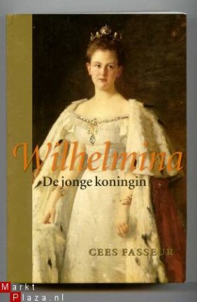 Wilhelmina De Jonge koningin- Cees Fasseur - nr. 1
