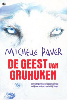 DE GEEST VAN GRUHUKEN - Michelle Paver