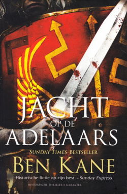JACHT OP DE ADELAARS, EAGLES OF ROME boek 2 - Ben Kane