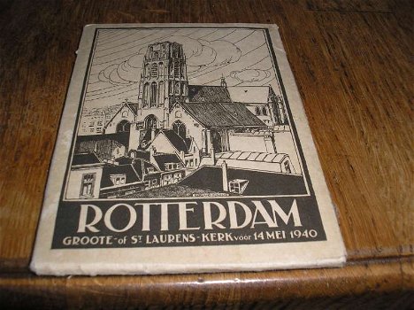 ROTTERDAM, Groote of St. Laurenskerk, voor 14 mei 1940 - 2