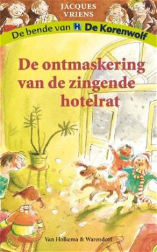 Jacques Vriens  -  De Ontmaskering Van De Zingende Hotelrat  (Hardcover/Gebonden)