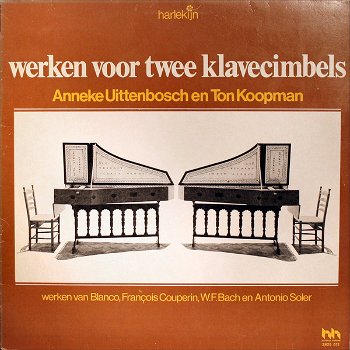 LP - Werken voor twee klavecimbels - Anneke Uittenbosch en Ton Koopman - 0