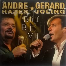 Andre Hazes & Gerard Joling ‎– Blijf Bij Mij  (2 Track CDSingle)