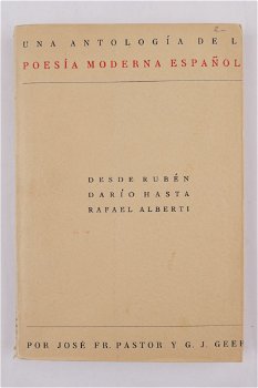 Zeldzaam. Una antología de la poesía moderna espanola. Desde Rubén Darío Hasta Rafael Alberti. - 0