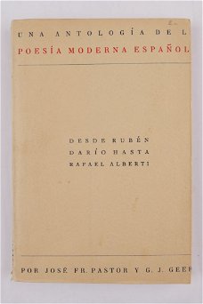Zeldzaam. Una antología de la poesía moderna espanola. Desde Rubén Darío Hasta Rafael Alberti. 