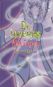 DE TOVERJAS - Wilma Degeling - 0