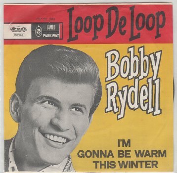 Bobby Rydell - Loop De Loop & I'm Gonna Be Warm -1963 - 0