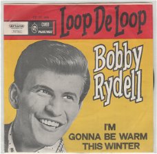 Bobby Rydell - Loop De Loop & I'm Gonna Be Warm -1963