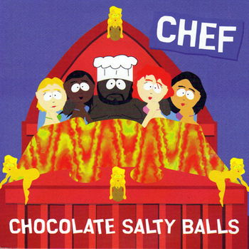 Chef ‎– Chocolate Salty Balls (2 Track CDSingle) - 0