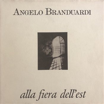 Angelo Branduardi ‎– Alla Fiera Dell'Est (LP) - 0