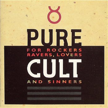 The Cult ‎– Pure Cult · For Rockers, Ravers, Lovers And Sinners (CD) - 0