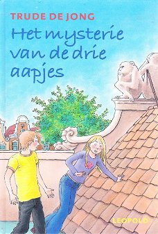 HET MYSTERIE VAN DE DRIE AAPJES - Trude de Jong