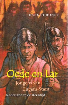 OEDE EN LAR, JONGENS VAN EUGANS STAM - Hans de Bondt - 0