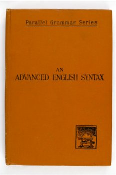 An Advanced english syntax (based on the principles and requirements of the grammatical society) - 0