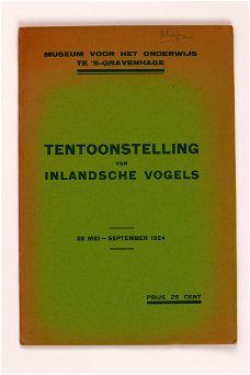 Zeer zeldzaam. Tentoonstelling van Inlandsche Vogels, 28 mei-september 1924