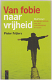 Pieter J.G. Frijters: Van Fobie naar Vrijheid - 0 - Thumbnail