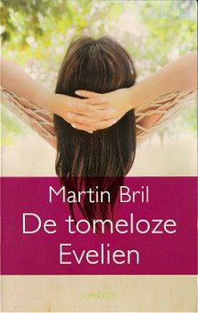 Martin Bril - De tomeloze Evelien - 0