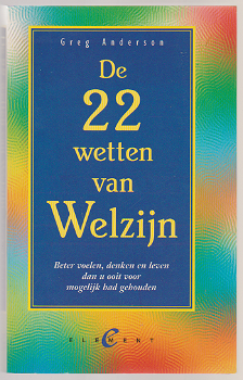 Greg Anderson: De 22 wetten van Welzijn - 0