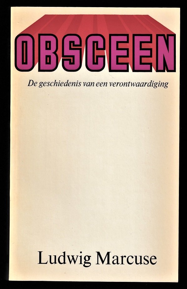 OBSCEEN, de geschiedenis van een verontwaardiging - MARCUSE - nr. 1