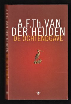 DE OCHTENDGAVE - door A. F. Th. VAN DER HEIJDEN - 0