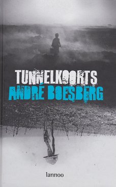TUNNELKOORTS - André Boesberg