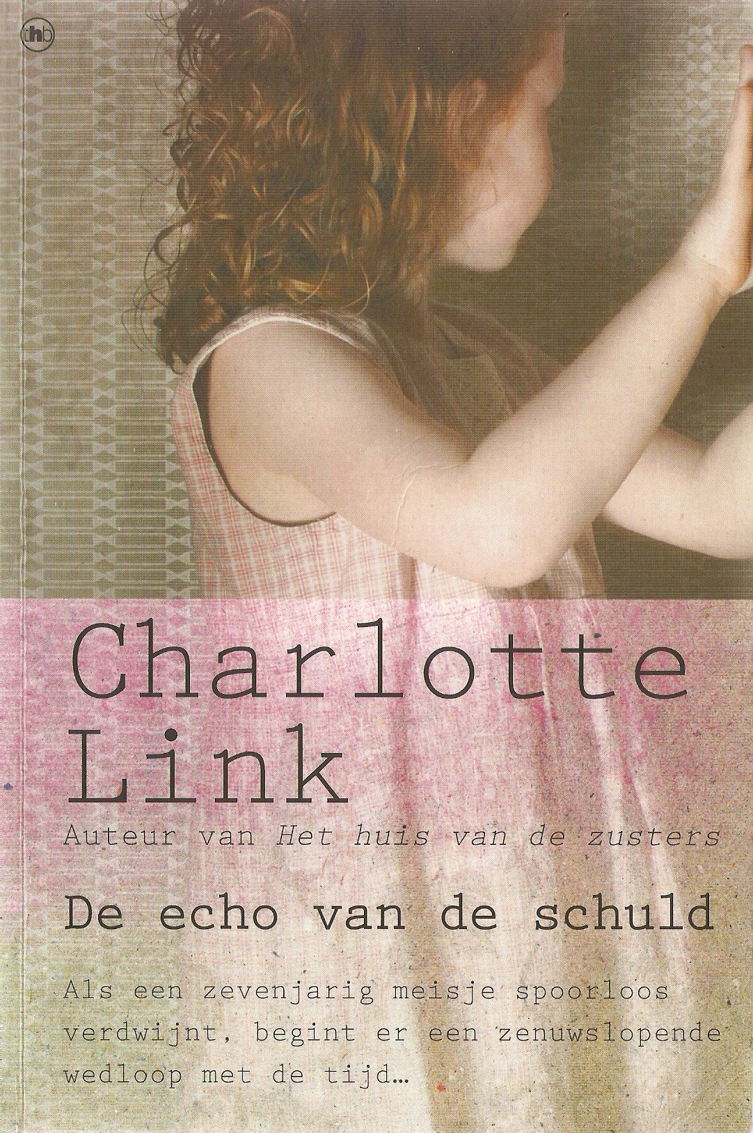 Charlotte Link met De echo van de schuld - nr. 1