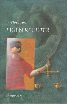 EIGEN RECHTER - Jan Terlouw - 0