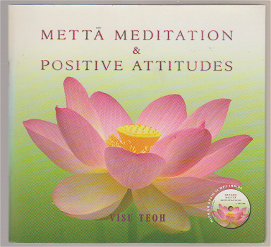 Visu Teoh: Metta Meditation & Positive Attitudes - 0