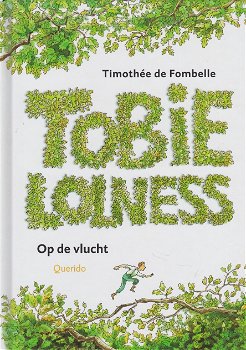 TOBIE LOLNESS, OP DE VLUCHT - Timothée de Fombelle - 0