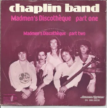 Chaplin Band ‎– Madmen's Discothèque (1978) - 0